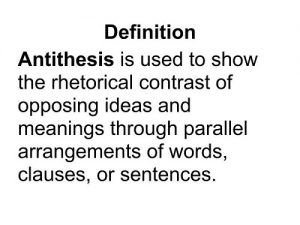 The difference between Oxymoron and Antithesis-1